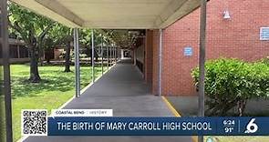 The birth of Mary Carroll High School