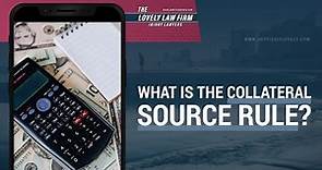 What Is The Collateral Source Rule?