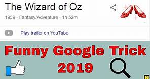 wizard of oz || Funny Google trick 2019
