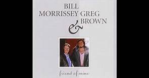 Greg Brown & Bill Morrissey - He Was A Friend Of Mine
