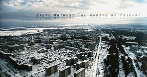 Steve Rothery - The Ghosts Of Pripyat