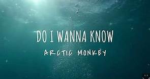 Arctic Monkeys - Do I Wanna Know? (Lyrics) 1 Hour