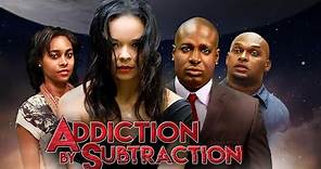 'Addiction by Subtraction' - Go Through The Darkest Tunnel - Full, Free Thriller Movie