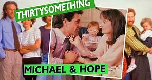 Thirtysomething: Michael & Hope
