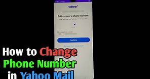 How to Change Phone Number in Yahoo Mail