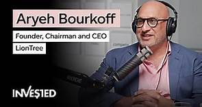 Aryeh Bourkoff on Empathy, Trust & Relationships vs. Transactions - Invested w/ Michael Eisenberg E1