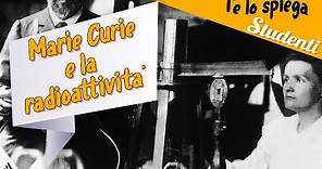 Marie Curie: biografia e scoperte