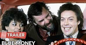 Blue Money 1985 Trailer | Tim Curry | Billy Connolly | Debby Bishop