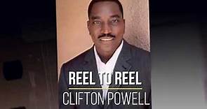 Reel to Reel: Clifton Powell