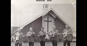 The Sons Of The Gospel "Hold On" 1975 Rural Ohio Bluegrass Gospel FULL ALBUM