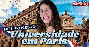 UNIVERSIDADE EM PARIS - todo meu processo pra estudar na SORBONNE!