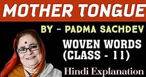 Mother Tongue | mother tongue by Padma Sachdev | mother tongue class 11 | mother tongue poem