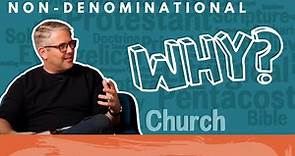 Is a non-denominational "community church" biblical?