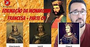 Monarquia Francesa - Parte 01