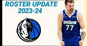 DALLAS MAVERICKS ROSTER UPDATE 2023-2024 NBA SEASON | LATEST UPDATE