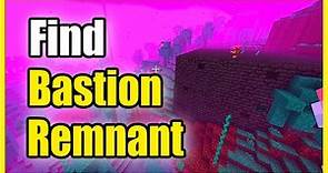 How to FIND & Loot Bastion Remnant in Minecraft (Best Tutorial)