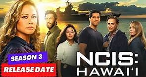 NCIS - Hawai'i Season 3 Release Date & Everything We Know So Far