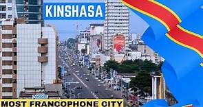 DRC CONGO'S CAPITAL KINSHASA. The (Largest and Most Developed) City in Central Africa