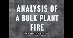 ANALYSIS OF KANSAS CITY PETROLEUM BULK PLANT FIRE 1959 46574