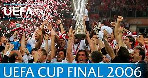 2006 UEFA Cup final highlights - Sevilla-Middlesbrough