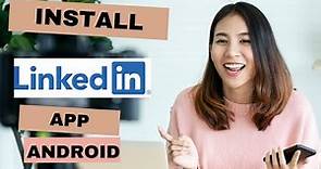 How to Install LinkedIn app? Download LinkedIn Application in Android Device
