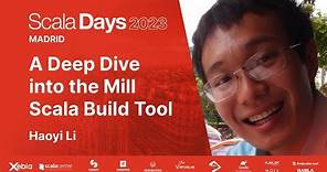 Haoyi Li - A Deep Dive into the Mill Scala Build Tool