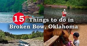 Things to do in Broken Bow Oklahoma | Broken Bow Oklahoma things to do | Broken Bow Travel guide