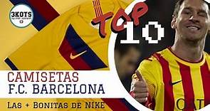 ⭐ Cuáles son las MEJORES CAMISETAS del FC BARCELONA en la HISTORIA? | NIKE Jerseys * TOP 10 *