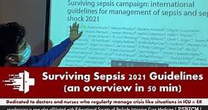 Surviving Sepsis 2021 Guidelines - an overview in 50 min (with timestamps) | RegularCrisis
