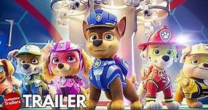 PAW PATROL: THE MOVIE Trailer (2021) Animated Puppy Movie