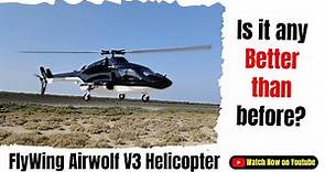 FlyWing Airwolf V3 GPS RC Helicopter Hands on Flight Review #airwolf #helicopter
