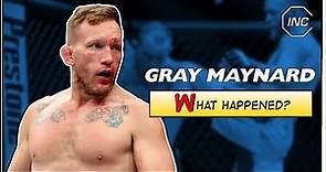 What Happened to Gray Maynard?