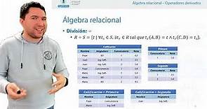 Álgebra Relacional - operadores derivados (incluye división)