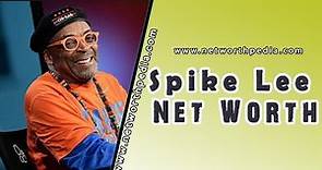 Spike Lee Net Worth