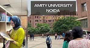 Campus tour vlog | Amity university Noida | Is it worth it ?