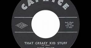 1962 Janie Grant - That Greasy Kid Stuff