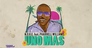 N.O.R.E. - Uno Más feat. Pharrell Williams [HQ Audio]