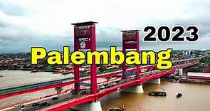 Pesona Kota Palembang 2023 | Sumatera Selatan