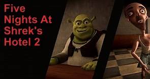Five Nights At Shrek's Hotel 2 (Official Trailer)