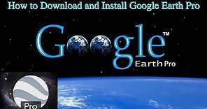 How to Download and Install Google Earth Pro on Windows 10
