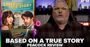Based on a True Story (2023) Peacock Series Review