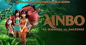 Ainbo: La Guerrera del Amazonas (Ainbo) - Trailer Oficial