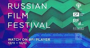 Russian Film Festival 2021 trailer | BFI Player