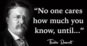 Theodore Roosevelt Quotes Worth Remembering