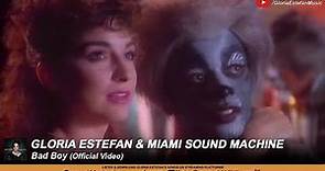 Gloria Estefan & Miami Sound Machine • Bad Boy (Official Video)