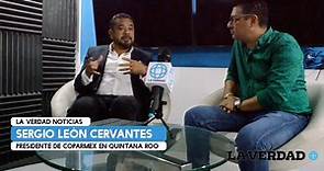 Entrevista a Sergio León Cervantes, presidente de Coparmex en Quintana Roo
