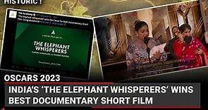 Oscars 2023: ‘The Elephant Whisperers’ wins Best Documentary Short Film