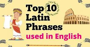 The Top Latin phrases used in English
