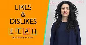 English for Beginners #26: Likes & Dislikes | Easy English at Home