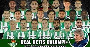 REAL BETIS BALOMPIE FULL SQUAD 2021/2022 SEASON + NEW PLAYERS